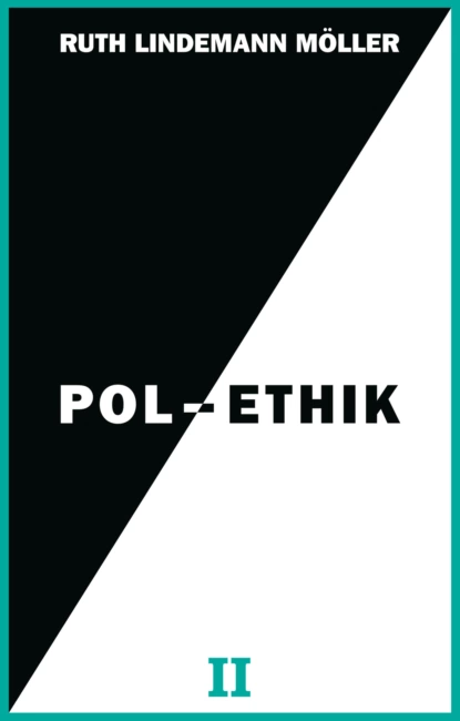 Обложка книги Pol-Ethik II, Ruth Lindemann Möller