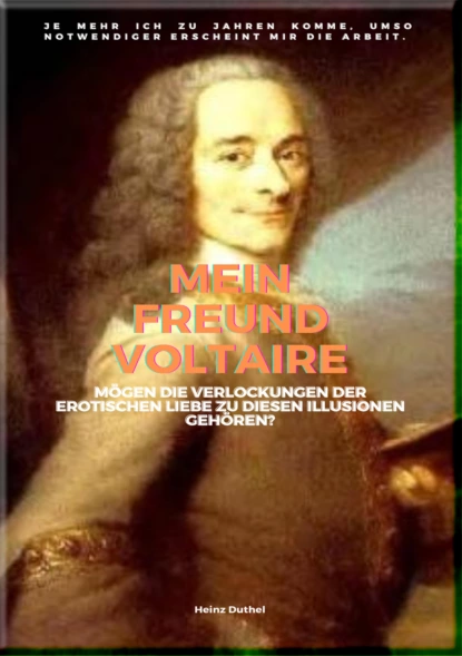 Обложка книги MEIN FREUND VOLTAIRE, Heinz Duthel