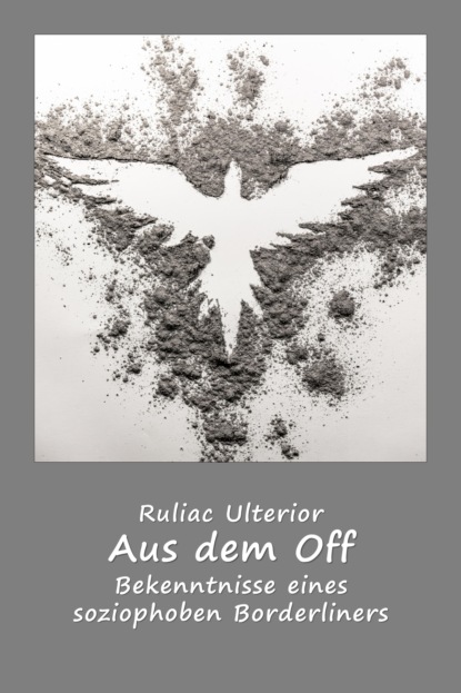 Aus dem Off (Ruliac Ulterior). 