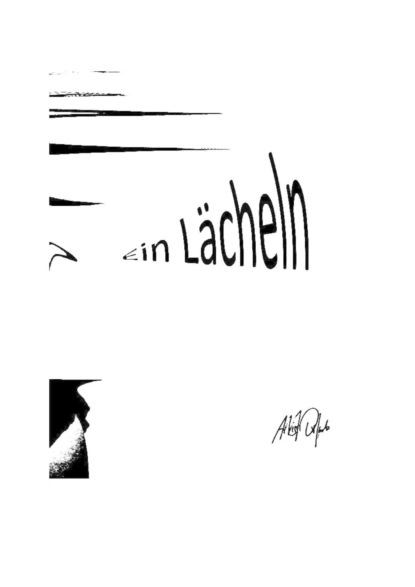 Ein Lächeln (Artist Orlando). 