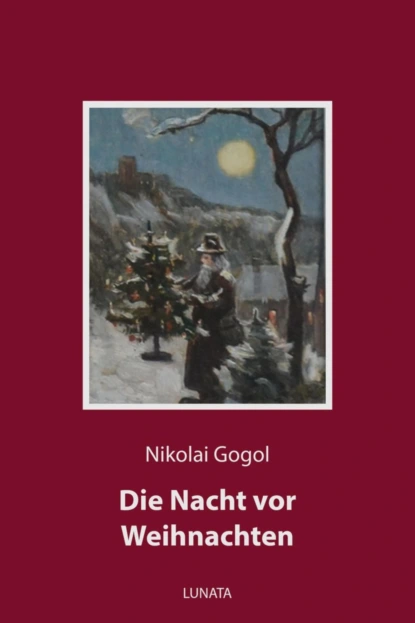 Обложка книги Die Nacht vor Weihnachten, Nikolai Gogol