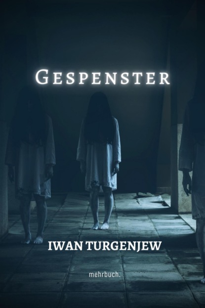 Gespenster (Iwan Turgenjew). 