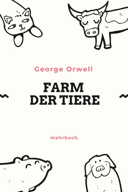 Farm der Tiere (George Orwell). 