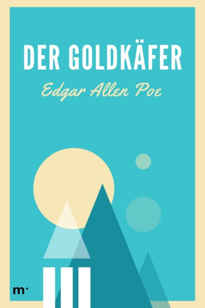 Der Goldkäfer (Edgar Allan Poe). 