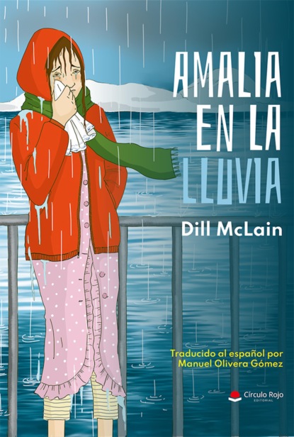 Amalia en la lluvia (Dill McLain). 