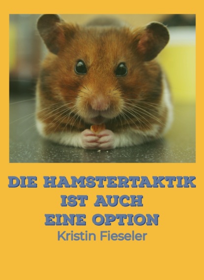 Die Hamstertaktik ist auch eine Option