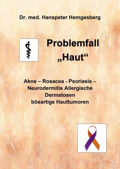 Problemfall Haut