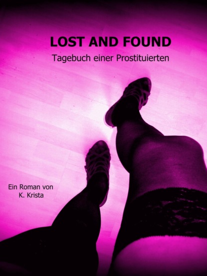 LOST AND FOUND (K. Krista). 