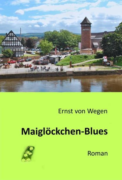 Maiglöckchen-Blues (Ernst von Wegen). 