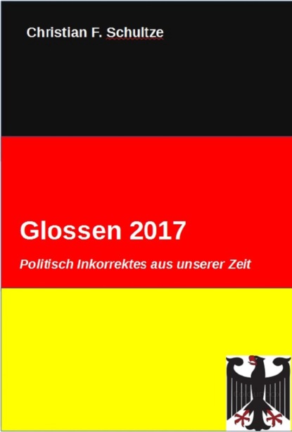 Glossen 2017 (Christian Friedrich Schultze). 