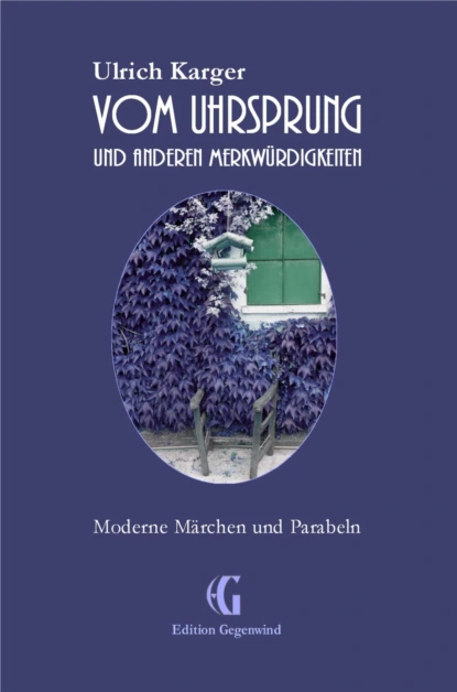 Обложка книги Vom Uhrsprung und anderen Merkwürdigkeiten, Ulrich Karger