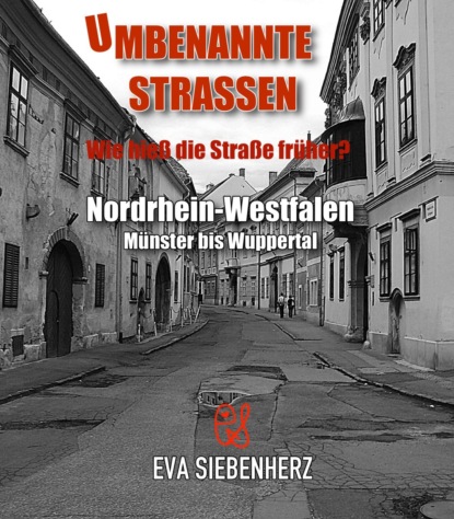 Umbenannte Straßen in Nordrhein-Westfalen