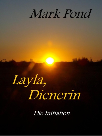 Layla, Dienerin (Mark Pond). 