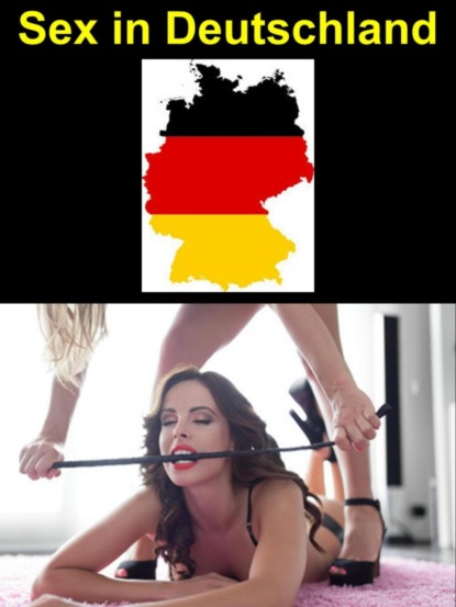 Sex in Deutschland (Carola Pinzer). 