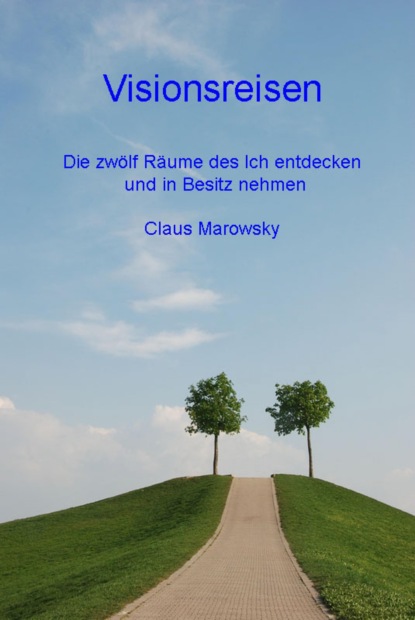 Visionsreisen (Claus Marowsky). 