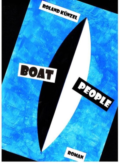 Boat People (Roland Künzel). 