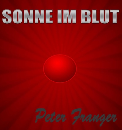 Sonne im Blut (Peter Franger). 