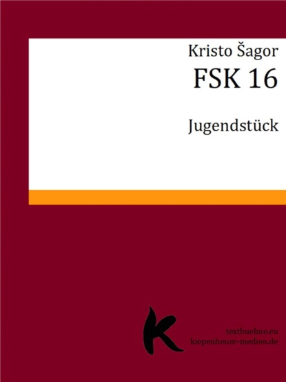 FSK 16 (Kristo Šagor). 