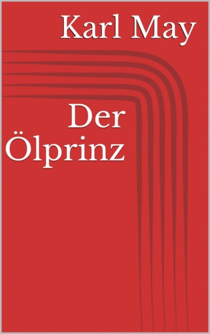 Der Ölprinz (Karl May). 