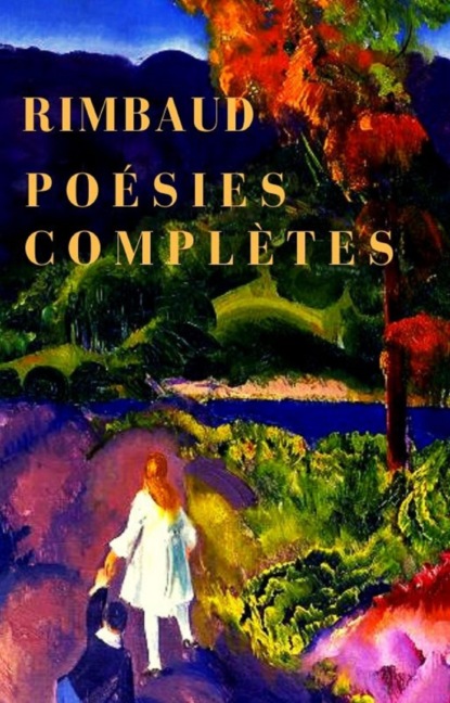 Poésies complètes (Arthur Rimbaud). 