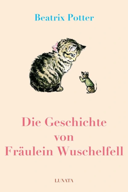 Обложка книги Die Geschichte von Fräulein Wuschelfell, Беатрис Поттер