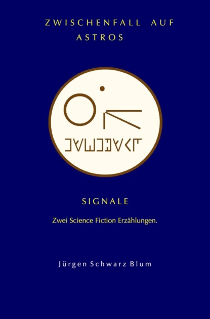 Обложка книги Zwischenfall auf Astros, Jürgen Schwarz Blum