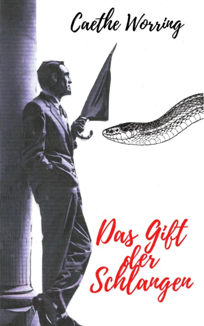 Das Gift der Schlangen