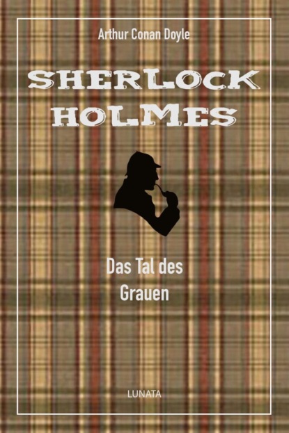 Das Tal des Grauens (Arthur Conan Doyle). 