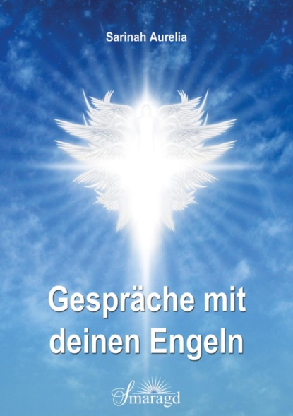 Gespräche mit deinen Engeln