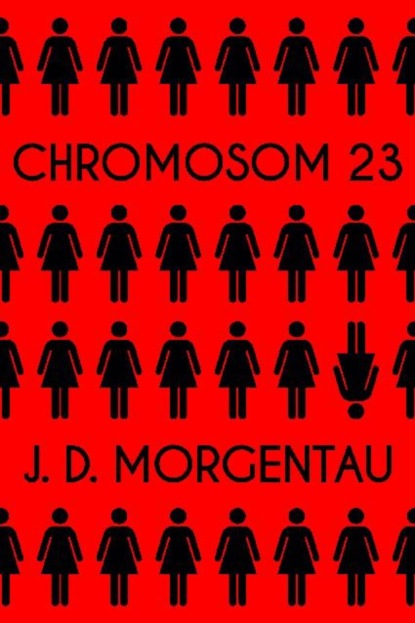 Chromosom 23 (J. D. Morgentau). 