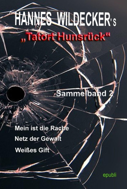 Tatort Hunsr?ck, Sammelband 2