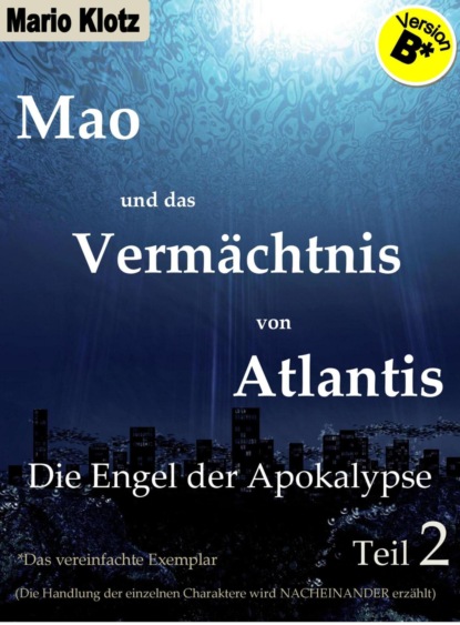 Mao und das Vermächtnis von Atlantis (Mario Klotz). 