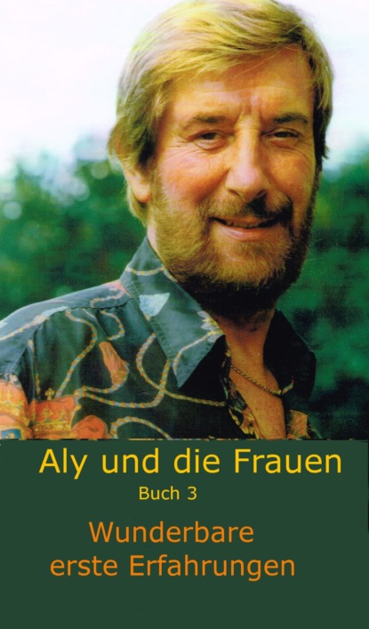 Aly und die Frauen (null Kalisch). 