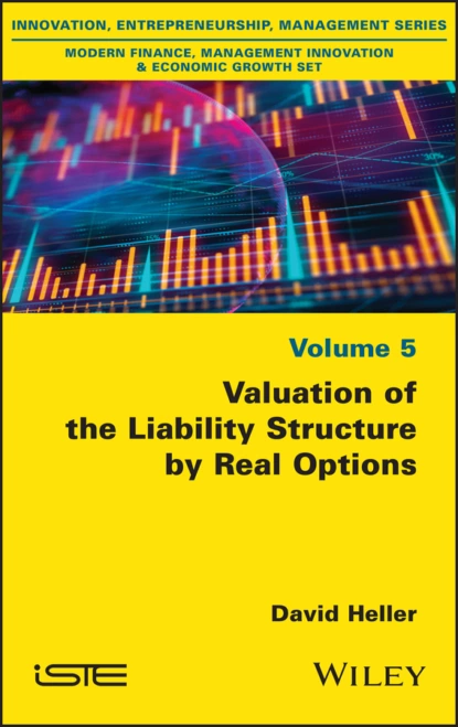 Обложка книги Valuation of the Liability Structure by Real Options, David Heller