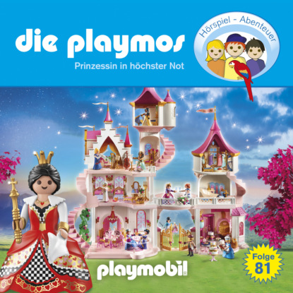 Die Playmos - Das Original Playmobil H?rspiel, Folge 81: Prinzessin in h?chster Not