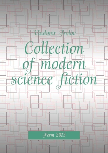 Collection of modern science fiction