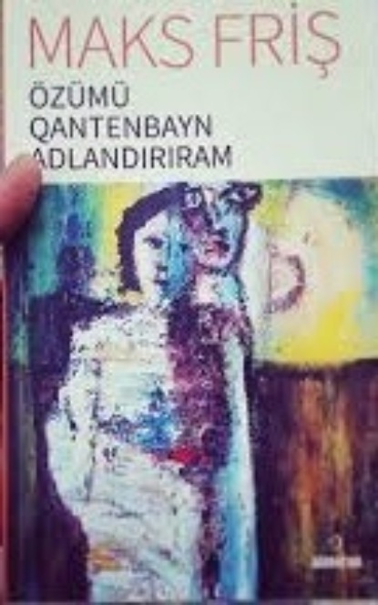 Аудиокнига Макс Фриш - Özümü Qantenbayn adlandırıram