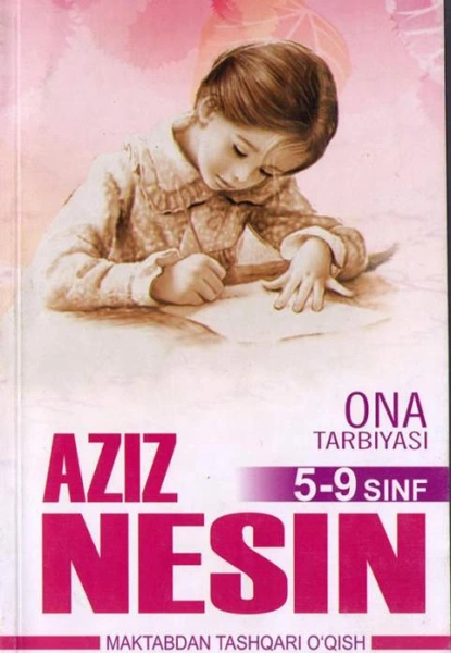 Обложка книги Она тарбияси. 5-9-синф, Азиз Несин