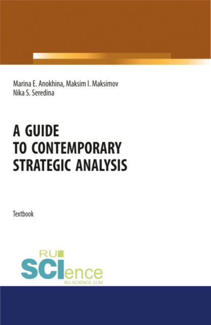A guide to contemporary strategic analysis. (, , ).  