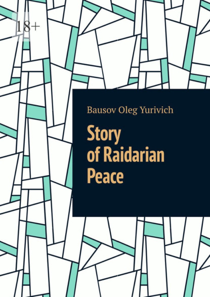 Story ofRaidarian Peace