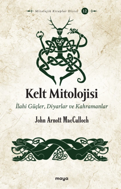 Обложка книги Kelt Mitolojisi, John Arnott MacCulloch