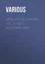 Birds and All Nature, Vol. IV, No. 5, November 1898