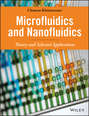 Microfluidics and Nanofluidics