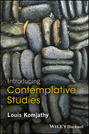 Introducing Contemplative Studies