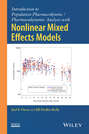 Introduction to Population Pharmacokinetic \/ Pharmacodynamic Analysis with Nonlinear Mixed Effects Models