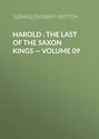 Harold : the Last of the Saxon Kings — Volume 09