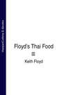 Floyd’s Thai Food