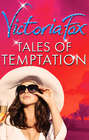 Tales Of Temptation: Rivals \/ Pride \/ Ambition