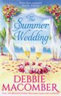 The Summer Wedding: Groom Wanted \/ The Man You\'ll Marry