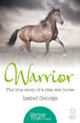 Warrior: The true story of the real war horse